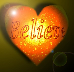 Believe in your heart