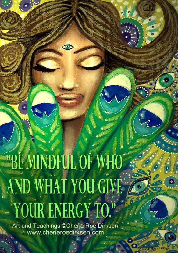 Mindfullness quote by Cherie Roe Dirksen