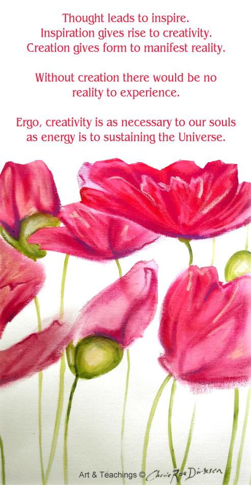 Creativity Quote by Cherie Roe Dirksen